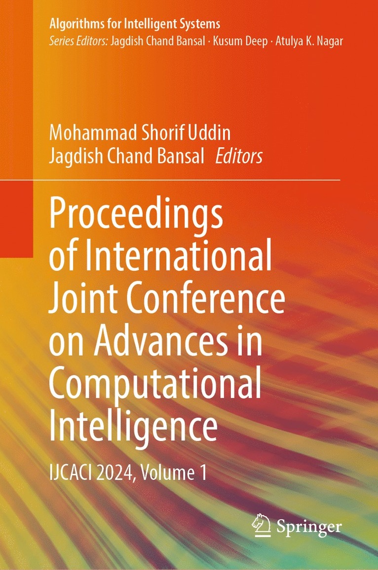 Mohammad Shorif Uddin, Jagdish Chand Bansal - Proceedings of International Joint Conference on Advances in Computational Intelligence, Inbunden