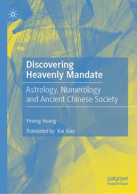 bokomslag Discovering Heavenly Mandate