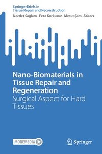 bokomslag Nano-Biomaterials in Tissue Repair and Regeneration