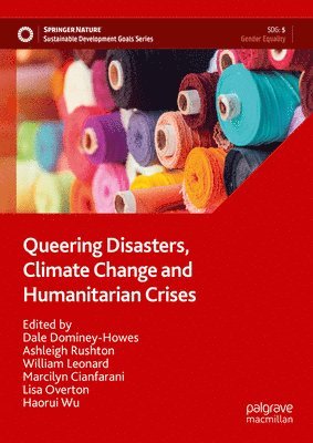 bokomslag Queering Disasters, Climate Change and Humanitarian Crises