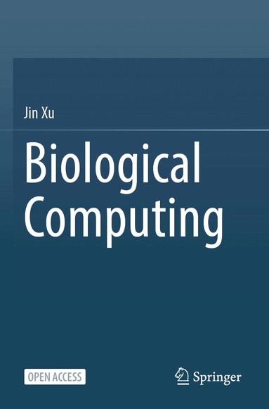 Jin Xu - Biological Computing, Häftad