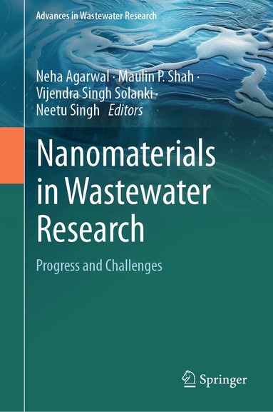 Neha Agarwal, Maulin P. Shah, Vijendra Singh Solanki, Neetu Singh - Nanomaterials in Wastewater Research, Inbunden
