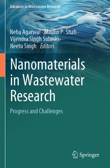Neha Agarwal, Maulin P. Shah, Vijendra Singh Solanki, Neetu Singh - Nanomaterials in Wastewater Research, Häftad