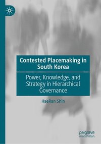 bokomslag Contested Placemaking in South Korea