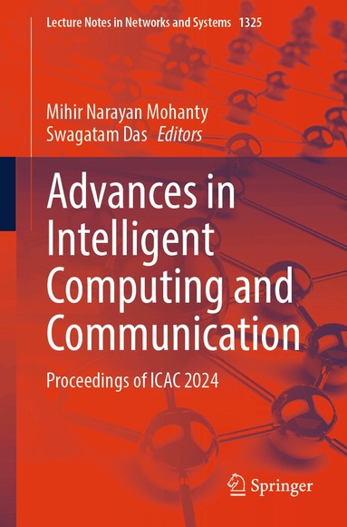 Mihir Narayan Mohanty, Swagatam Das - Advances in Intelligent Computing and Communication, Häftad