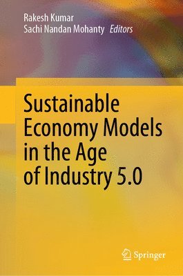 bokomslag Sustainable Economy Models in the Age of Industry 5.0