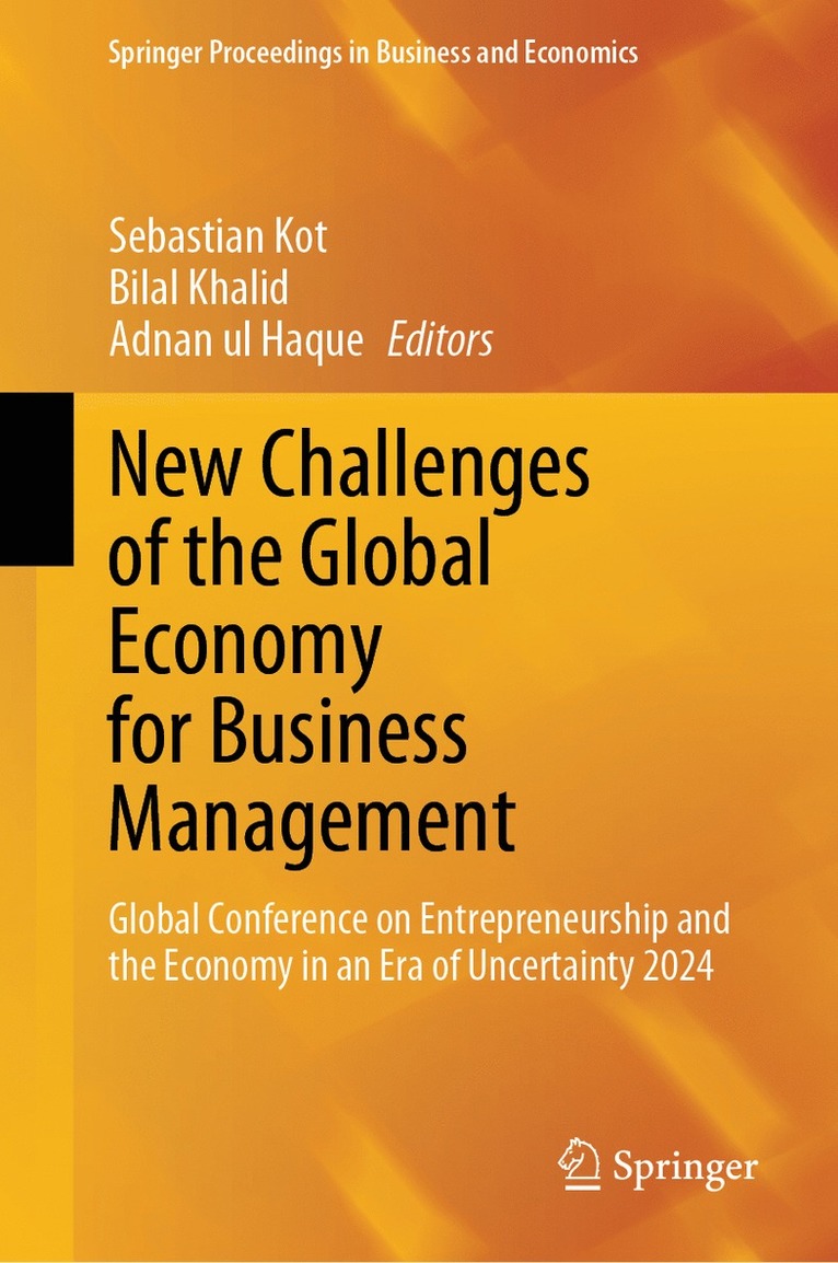 Sebastian Kot, Bilal Khalid, Adnan ul Haque - New Challenges of the Global Economy for Business Management, Inbunden