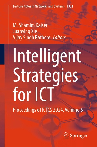 M. Shamim Kaiser, Juanying Xie, Vijay Singh Rathore - Intelligent Strategies for ICT, Häftad