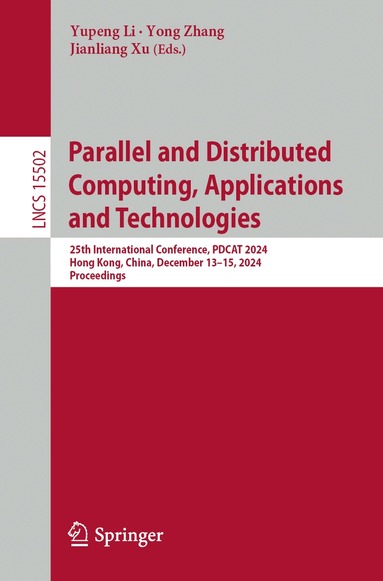 Yupeng Li, Yong Zhang, Jianliang Xu - Parallel and Distributed Computing, Applications and Technologies, Häftad