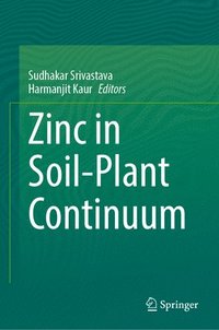 bokomslag Zinc in Soil-Plant Continuum