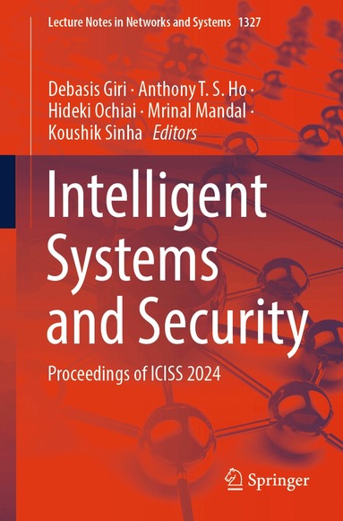 Debasis Giri, Anthony T. S. Ho, Hideki Ochiai, Mrinal Mandal, Koushik Sinha - Intelligent Systems and Security, Häftad