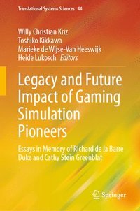 bokomslag Legacy and Future Impact of Gaming Simulation Pioneers