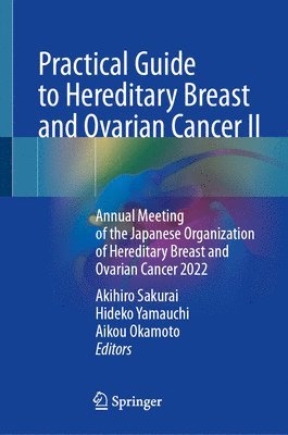 bokomslag Practical Guide to Hereditary Breast and Ovarian Cancer II