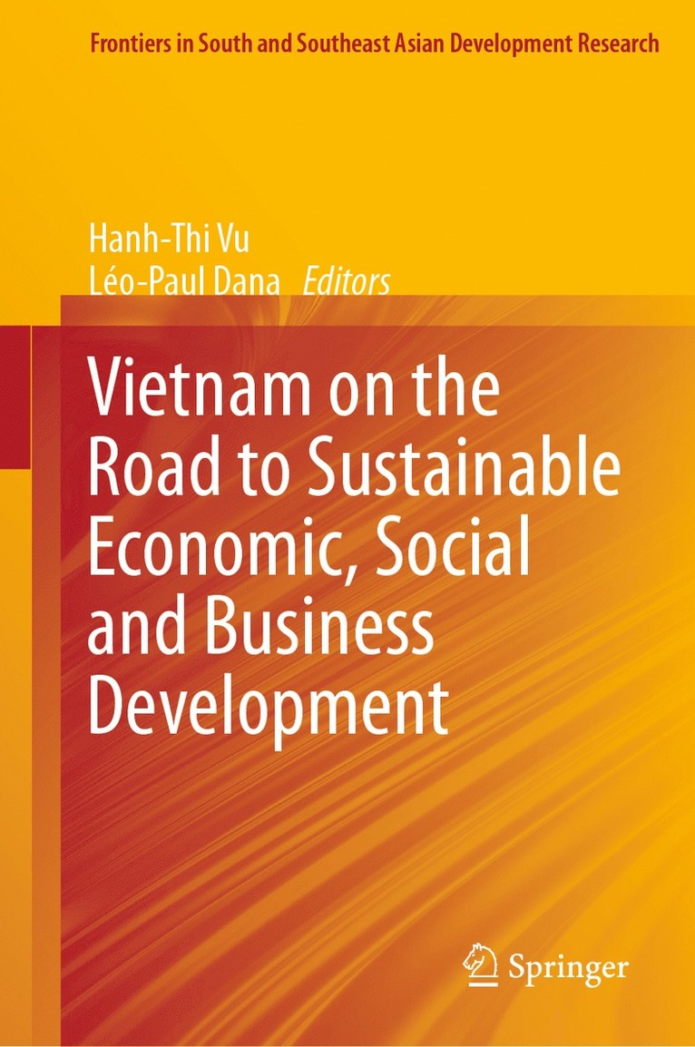 Vietnam on the Road to Sustainable Economic, Social and Business Development