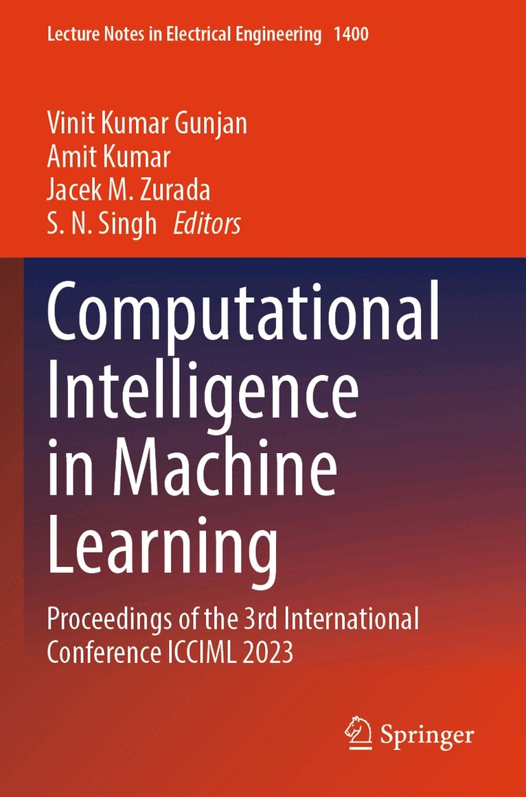 Vinit Kumar Gunjan, Amit Kumar, Jacek M. Zurada, S. N. Singh - Computational Intelligence in Machine Learning, Häftad