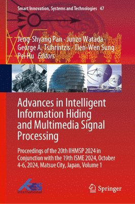 bokomslag Advances in Intelligent Information Hiding and Multimedia Signal Processing