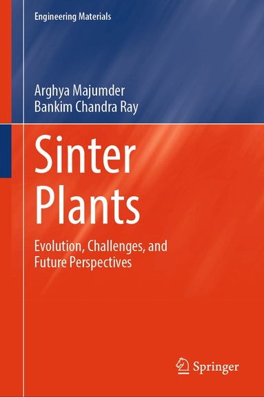 Arghya Majumder, Bankim Chandra Ray - Sinter Plants, Inbunden