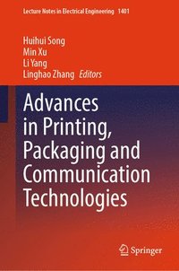bokomslag Advances in Printing, Packaging and Communication Technologies