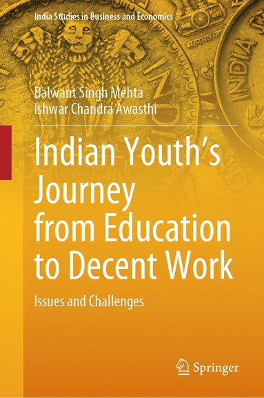 bokomslag Indian Youth's Journey from Education to Decent Work