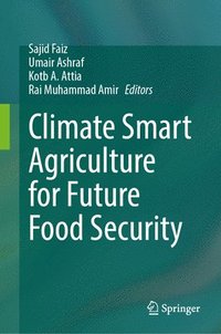 bokomslag Climate Smart Agriculture for Future Food Security