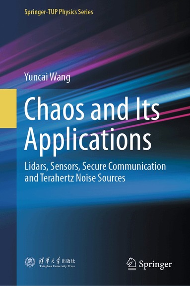 Yuncai Wang - Chaos and Its Applications, Inbunden