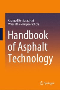 bokomslag Handbook of Asphalt Technology