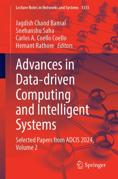 Jagdish Chand Bansal, Snehanshu Saha, Carlos A. Coello Coello, Hemant Rathore - Advances in Data-Driven Computing and Intelligent Systems, Häftad