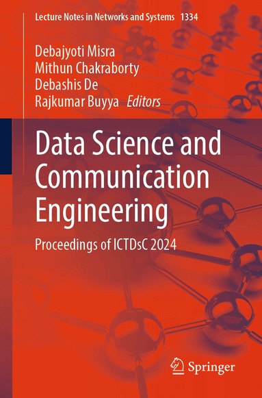 Debajyoti Misra, Mithun Chakraborty, Debashis De, Rajkumar Buyya - Data Science and Communication Engineering, Häftad