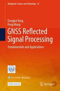 bokomslag GNSS Reflected Signal Processing