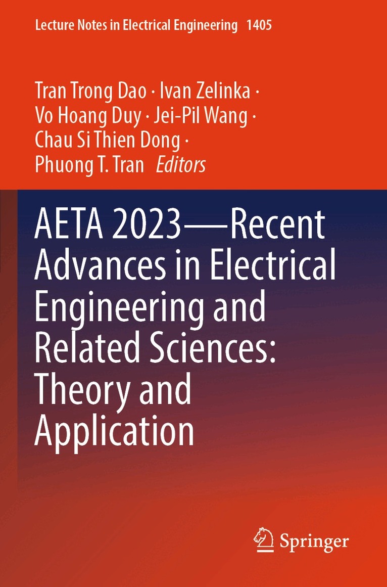 Tran Trong Dao, Ivan Zelinka, Vo Hoang Duy, Jei-Pil Wang, Chau Si Thien Dong, Phuong T. Tran - AETA 2023—Recent Advances in Electrical Engineering and Related Sciences: Theory and Application, Häftad