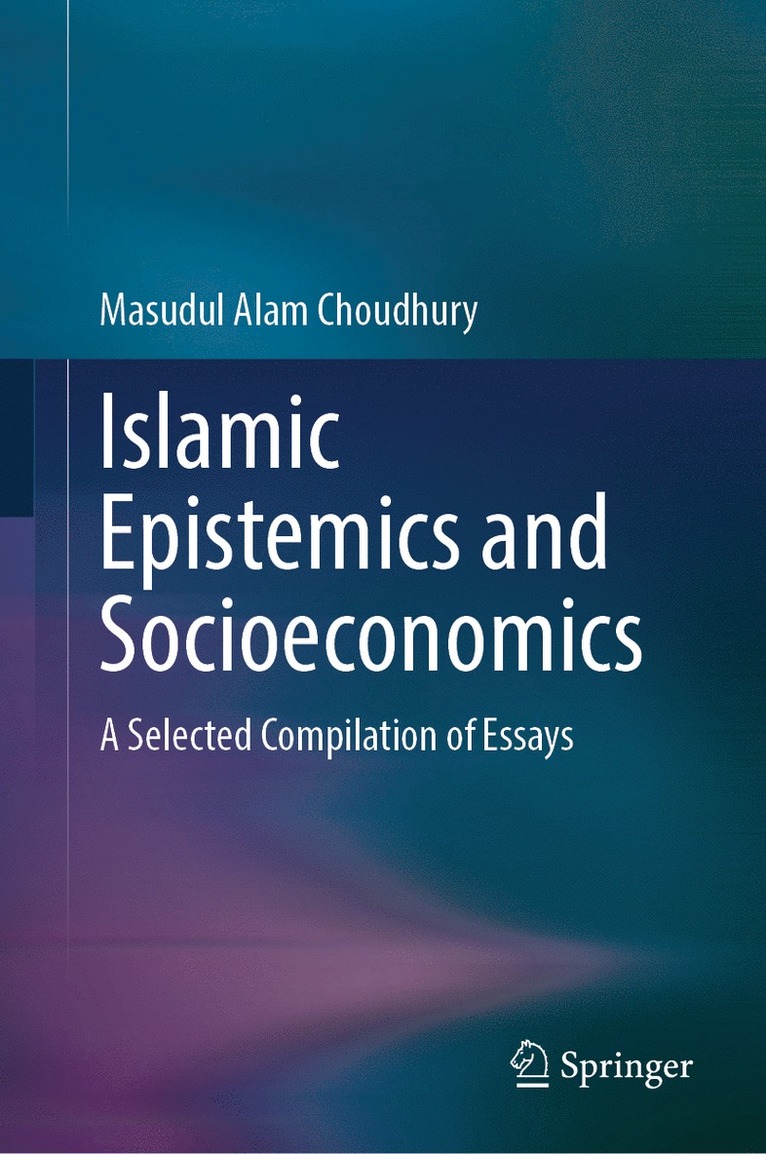 Islamic Epistemics and Socioeconomics