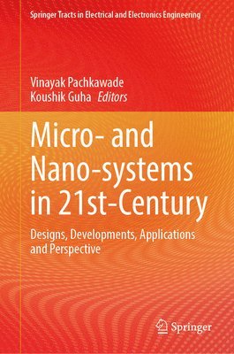 bokomslag Micro- and Nano-Systems in 21st-Century