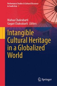 bokomslag Intangible Cultural Heritage in a Globalized World