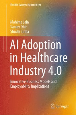 bokomslag AI Adoption in Healthcare Industry 4.0