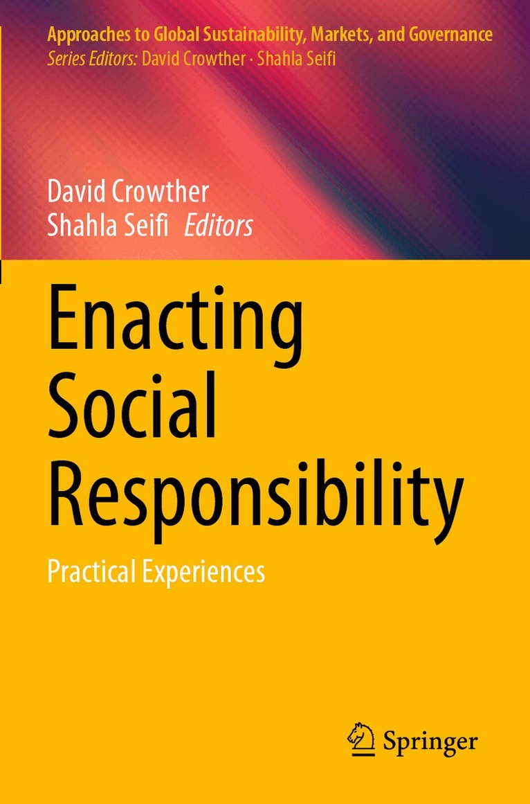 David Crowther, Shahla Seifi - Enacting Social Responsibility, Häftad