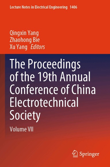 Qingxin Yang, Zhaohong Bie, Xu Yang - Proceedings of the 19th Annual Conference of China Electrotechnical Society, Häftad