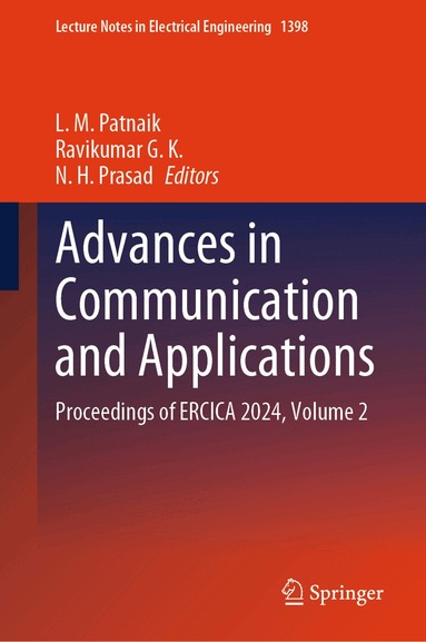 L. M. Patnaik, Ravikumar G. K., N. H. Prasad - Advances in Communication and Applications, Inbunden