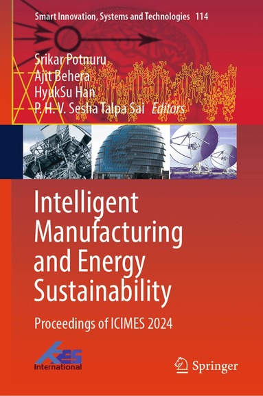 Srikar Potnuru, Ajit Behera, HyukSu Han, P.H.V. Sesha Talpa Sai - Intelligent Manufacturing and Energy Sustainability, Inbunden
