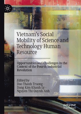 bokomslag Vietnam's Social Mobility of Science and Technology Human Resource
