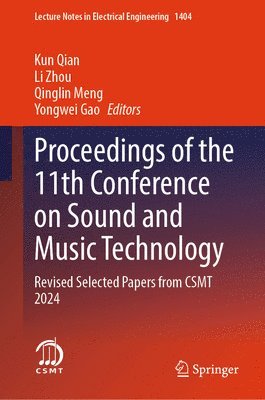 bokomslag Proceedings of the 11th Conference on Sound and Music Technology