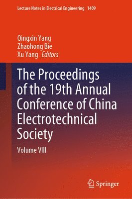 bokomslag Proceedings of the 19th Annual Conference of China Electrotechnical Society