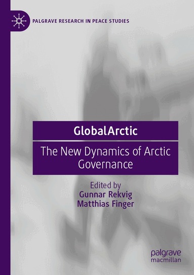 Gunnar Rekvig, Matthias Finger - GlobalArctic, Häftad