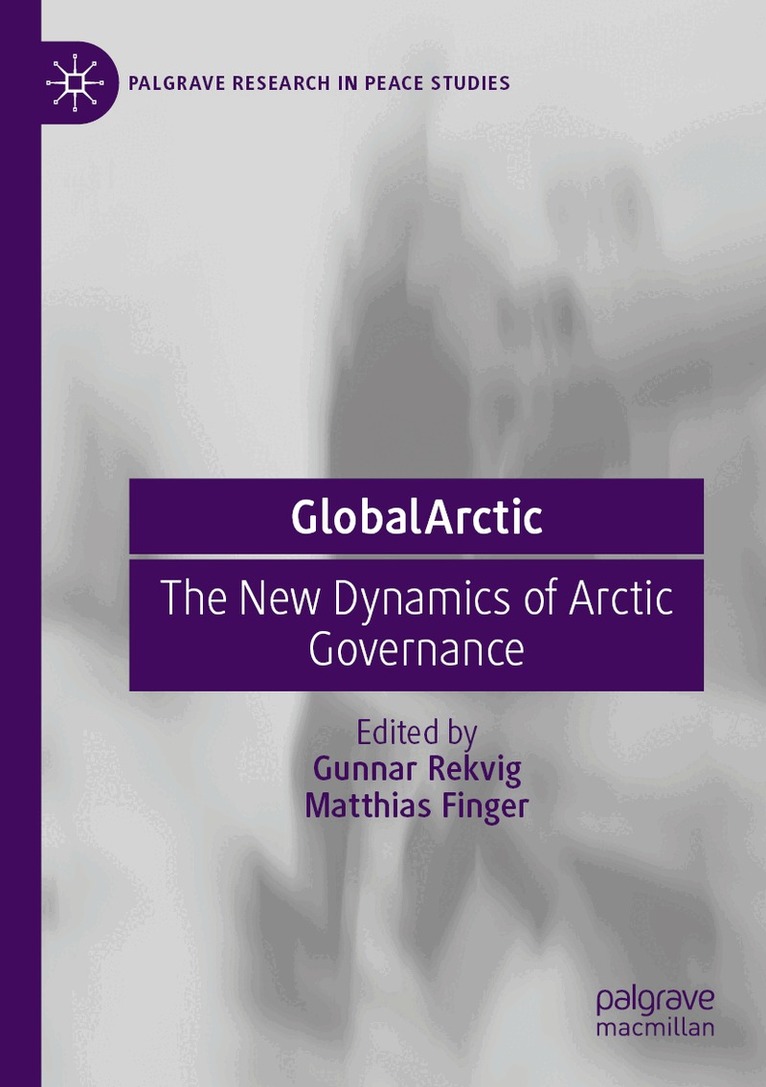 Gunnar Rekvig, Matthias Finger - GlobalArctic, Häftad