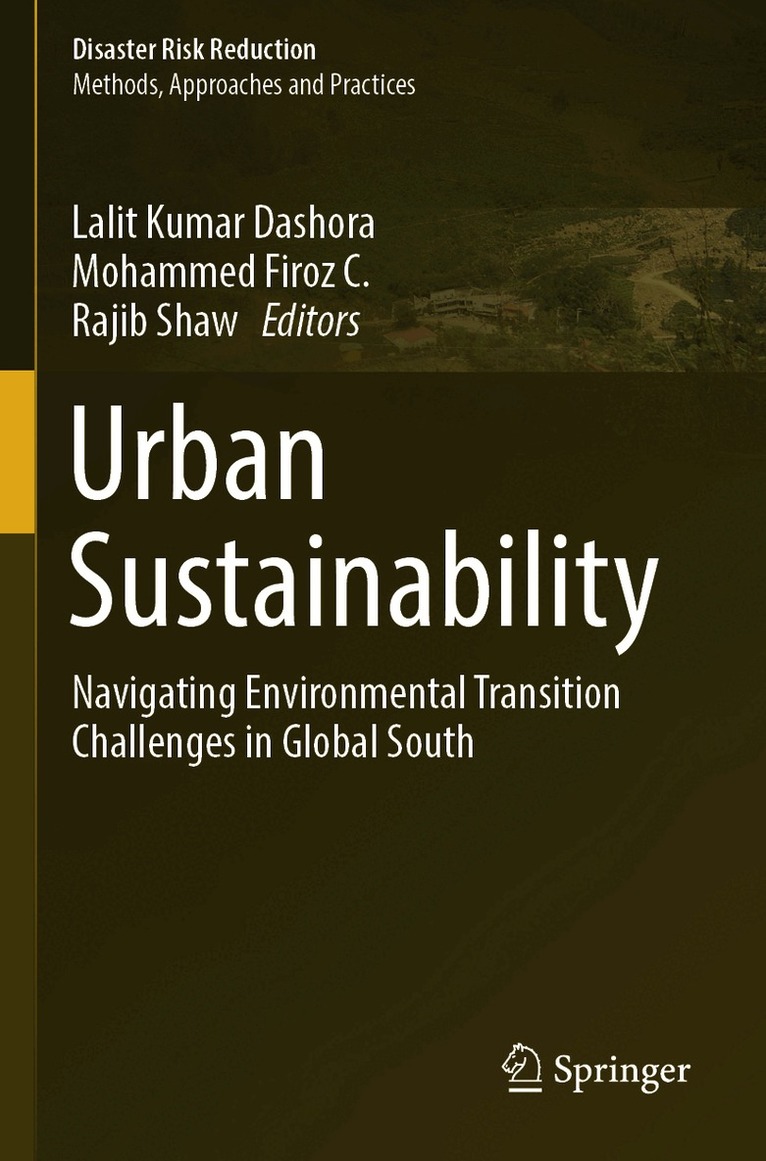 Lalit Kumar Dashora, Mohammed Firoz C, Rajib Shaw - Urban Sustainability, Häftad. Tillgänglighet: Lägg i varukorg