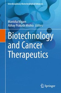 bokomslag Biotechnology and Cancer Therapeutics