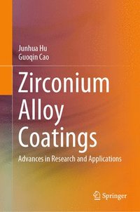 bokomslag Zirconium Alloy Coatings