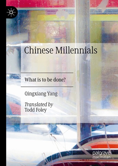 Qingxiang Yang - Chinese Millennials, Inbunden