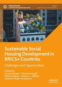 bokomslag Sustainable Social Housing Development in BRICS+ Countries