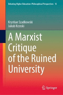 Marxist Critique of the Ruined University 1