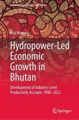 bokomslag Hydropower-Led Economic Growth in Bhutan